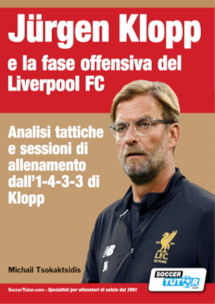 Jurgen Klopp e la fase offensiva del Liverpool FC - Analisi tattiche e sessioni di allenamento dall'1-4-3-3 di Klopp